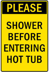 Shower before entering pool sign and labels shower before entering hot tub