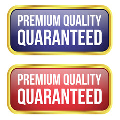 Premium Quality Rubber Stamp, Badge, Labels, Best Quality Guaranteed Emblem, Realistic 3D Glossy And Shiny Badge Vector Illustration