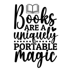 Books Are A Uniquely Portable Magic Svg