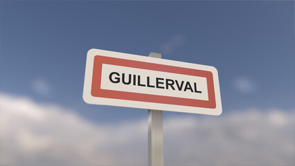 Town of Guillerval, sign of the city of Guillerval. Entrance to the municipality.