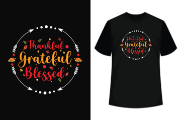 Grateful Thankful Blessed Thanksgiving T-Shirt