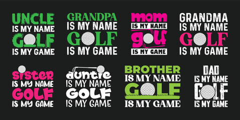 Golf Family T shirt Design Bundle, Vector Golf T shirt  design, Golfing shirt,  Golf typography T shirt design Collection