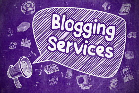 Yelling Megaphone with Phrase Blogging Services on Speech Bubble. Doodle Illustration. Business Concept.