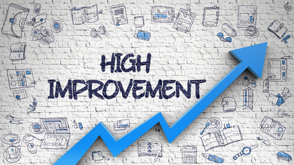 High Improvement Inscription on the Line Style Illustation. with Blue Arrow and Doodle Icons Around. White Wall with High Improvement Inscription and Blue Arrow. Business Concept. 3d.