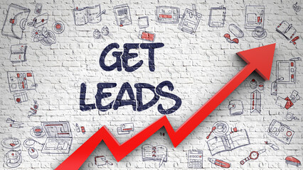 Get Leads Inscription on the Modern Style Illustation. with Red Arrow and Hand Drawn Icons Around....