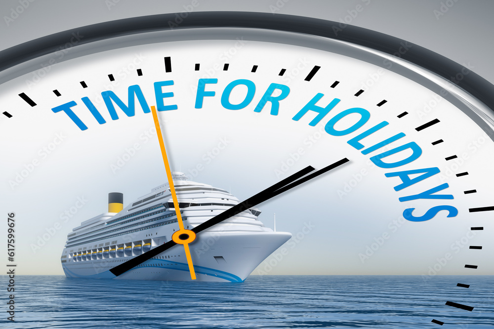 Poster an image of a typical clock with text time for holidays