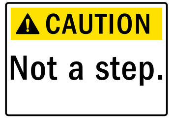 Not a step warning sign and labels