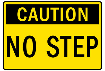 Not a step warning sign and labels