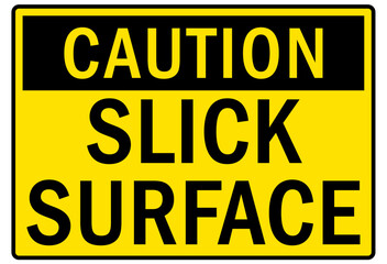 Naklejka premium Slip and trip hazard sign and labels slick surface
