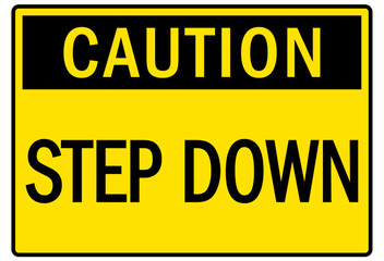 Step down warning sign and labels