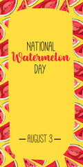 National Watermelon day card or background. vector illustration. Funny American holiday celebrate on August 3. Vector illustration for poster, sticker, banner, card