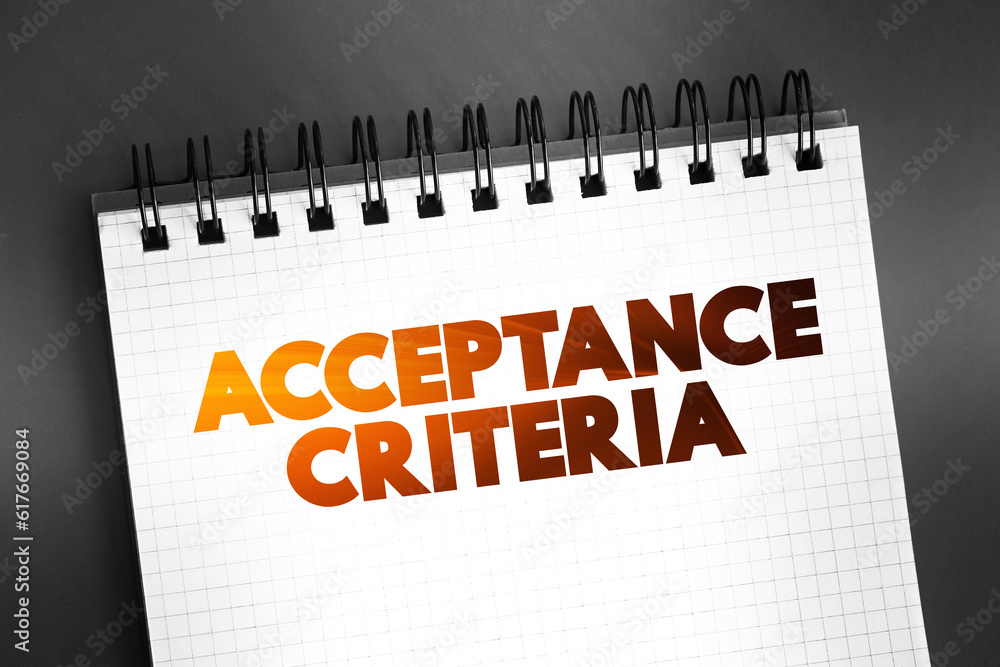 Poster acceptance criteria text on notepad, concept background