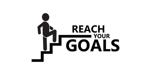 reach your goals sign on white background