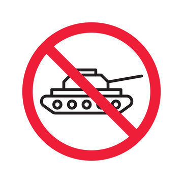 recommend clip art: Forbidden Prohibited Warning, caution, attention, restriction label danger. No Tank vector icon. Do not use Military tank sign design. Tank symbol flat pictogram