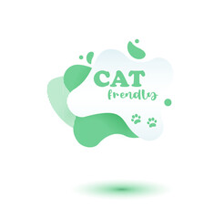 Pet friendly tag. Brown label and stikers emblem with drops of paw for web and print tag. Pet friendly and care label. Vector illustration for you design.