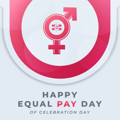 Obraz premium International Equal Pay Day Celebration Vector Design Illustration for Background, Poster, Banner, Advertising, Greeting Card