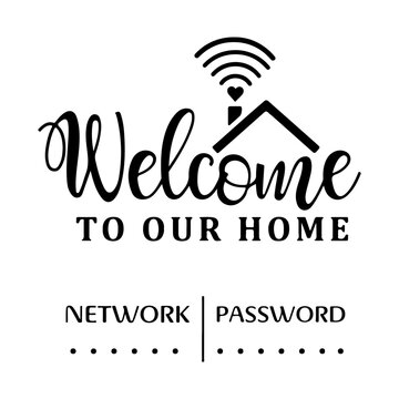WiFi Password Sign Svg, Guest Room Sign, Home Sign Svg, Editable WiFi, Svg Files for Cricut, Home Svg, Wifi in on the House, Internet Sign, Welcome to our home, Svg files for Cricut