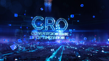 CRO Conversion Rate Optimization- businessman working with virtual reality at office.