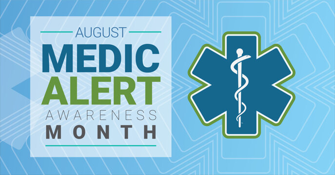 MedicAlert Awareness Month. Observed in August. Vector poster, banner.