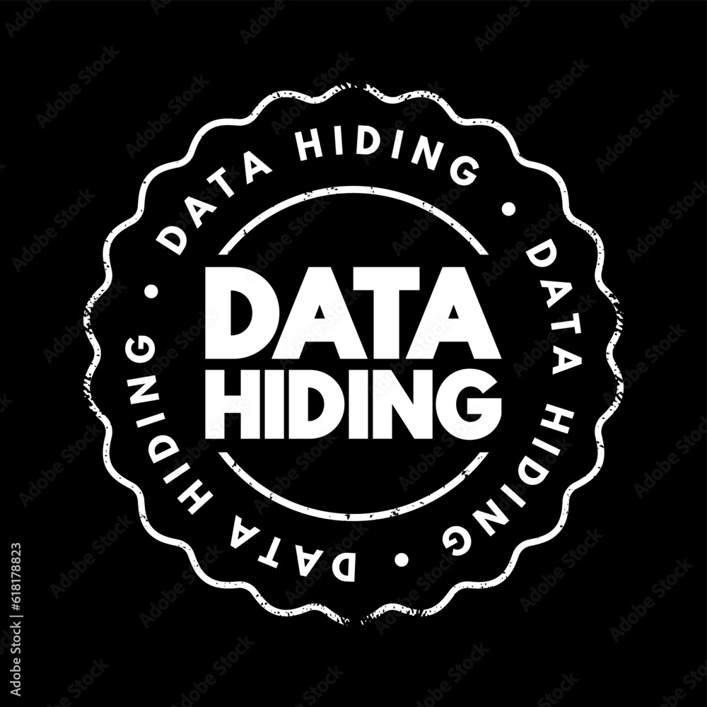 Poster data hiding - technique of hiding internal object details, text concept stamp
