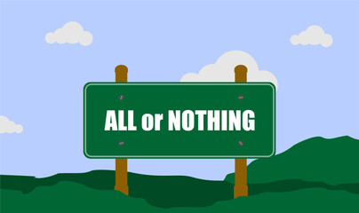 National All Or Nothing Day,  background template Holiday concept