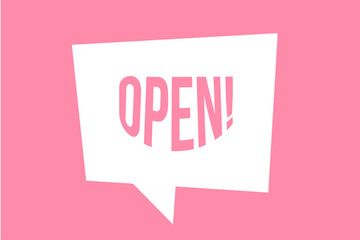 pink notice that says open on a white box