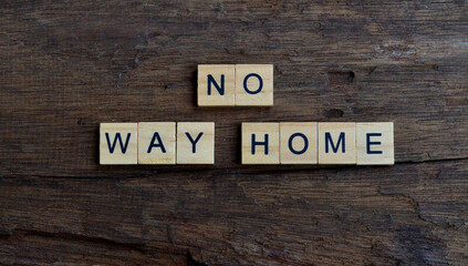 No way home text in wooden square, business motivation quotes