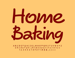 Vector artistic badge Home Baking. Brown handwritten Alphabet Letters, Numbers and Symbols set. Minimalistic creative Font
