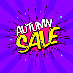 Trendy Promotion poster autumn sale. Colorful background in pop art retro comic style. Autumn Sale Template Design magenta purple yellow colors, Sale Banner for Social Media Posts.
