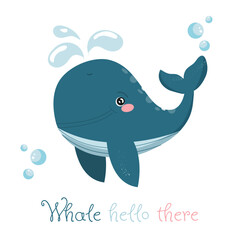 Cute whale character, sea life lettering quote decorated with cute cartoon doodles. Sea poster, print, card, kids apparel decor, sticker. 