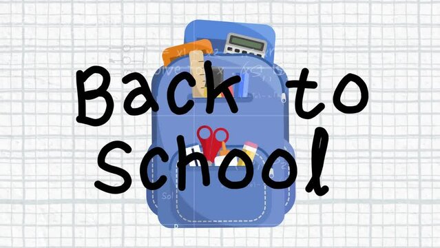 Animation of back to school text over school items in school bag