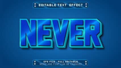 Never text effect template with 3d style use for logo and business brand