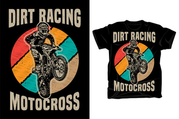 Dirt racing motocross typography with rider silhouette retro vintage t shirt design