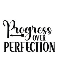 Progress Over Perfection  eps