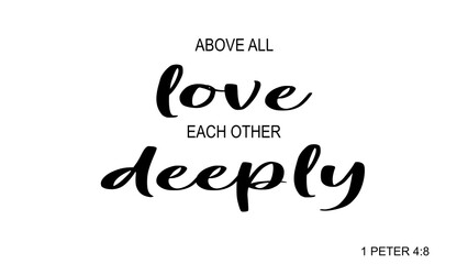 love deeply religion new testament quote