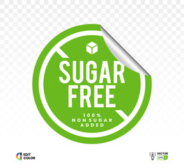 Sugar free cyrcle sticker icon symbol design with peeling corner isolated on white. Suitable for food label, web, sign, stamps, seals, badges, packaging