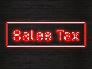 消費税、売上税(sales tax)のネオン文字