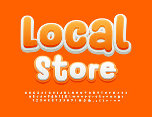 Vector creative Signboard Local Store. White and Orange bright Font. Funny handwritten Alphabet Letters, Numbers and Symbols set