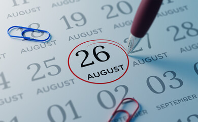 August 26th Calendar date. close up a red circle is drawn on August 26th to remember important...
