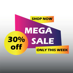 Mega Sale 30% Off Shop Now Only this Week. Art of discounts for stores and retailers composed of polygons grouped in yellow and purple colors.