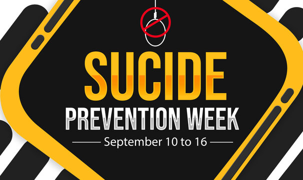 Suicide Prevention Week background in yellow and black attractive color. September 10 to 16 is observed to spread awareness of preventing suicide, backdrop