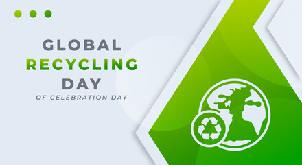 Global Recycling Day Celebration Vector Design Illustration for Background, Poster, Banner, Advertising, Greeting Card