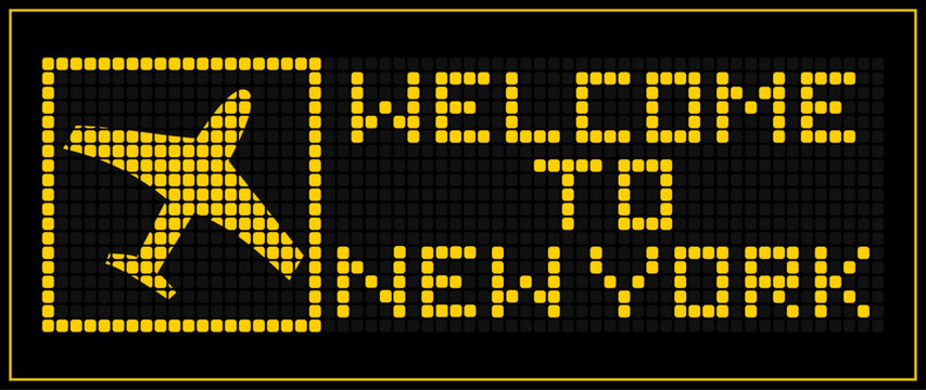 LED Digital board display text WELCOME TO new york