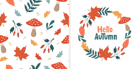 Autumn pattern with leaves, mushrooms, plants. A wreath with an inscription on a white background. Vector illustration