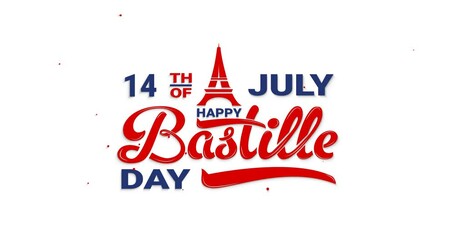 Happy Bastille Day Lettering Text Animation on the White Screen Alpha channel. Great for Celebrations and greetings. Happy Bastille Day 14th of July. These animations are easy to insert into any video