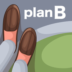 Top view of mans feet standing on road with plan B inscription vector illustration. Cartoon person in casual brown leather shoes and pants chose right solution, step to launch creative business plan