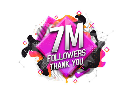 7 million followers. Poster for social network and followers. Vector template for your design.