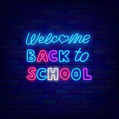 Welcome back to school neon label. Gowing lettering. Light street advertising. Vector stock illustration