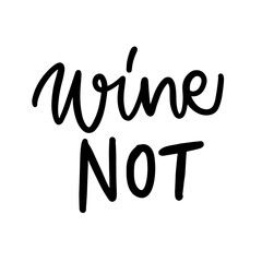 Wine hand lettering quote for your design