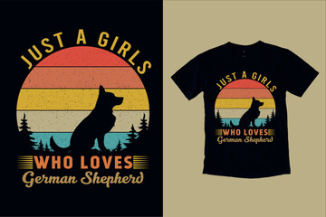 German Shepherd Just A Girl Who Loves German Shepherds Vintage T-Shirt Design